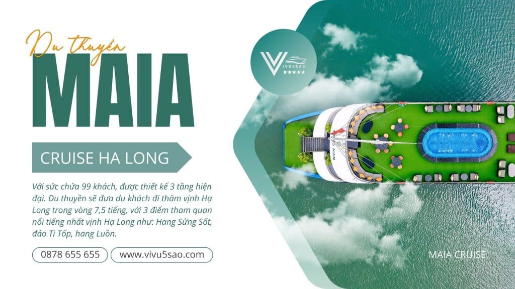 Bảng Giá Du Thuyền Maia Hạ Long 2025 – Đặt Tour Tham Quan Vịnh Hạ Long Trong Ngày