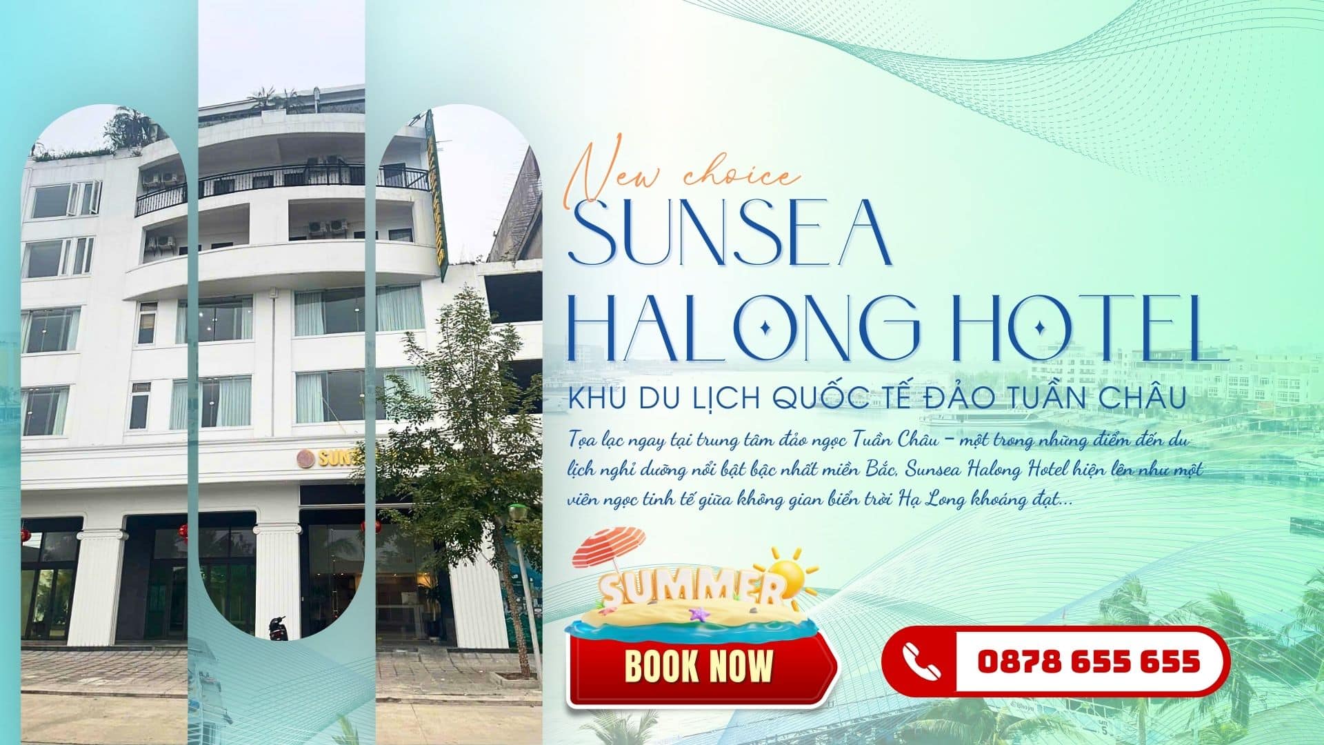 Sunsea Hạ Long Hotel - Khách Sạn Nghỉ Dưỡng Giá Tốt Tại Tuần Châu 2025