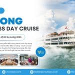 Review Du thuyền Halong Princess Day Cruise – Tour Tham Quan Vịnh Hạ Long Mới Nhất 2025