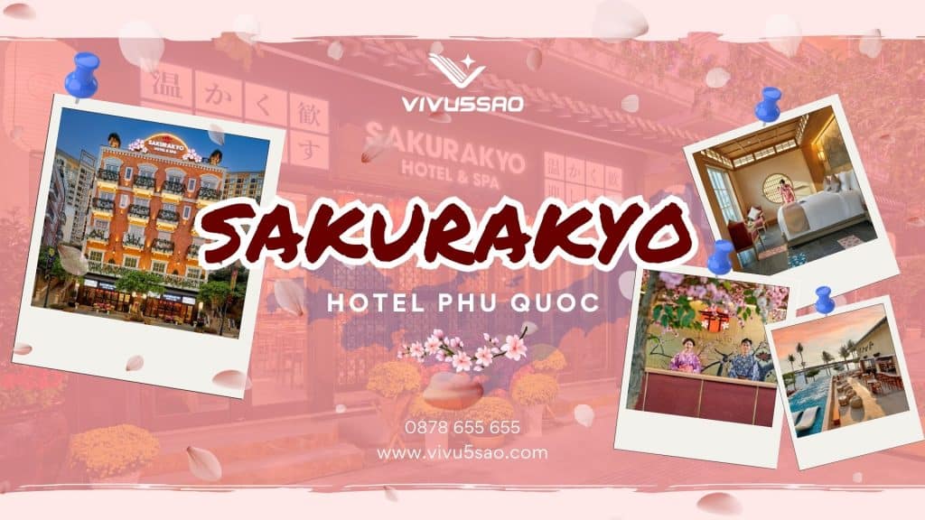 Review Sakurakyo Hotel & Spa Phú Quốc 2025 – Vẻ Đẹp Nhật Bản Giữa Lòng Đảo Ngọc