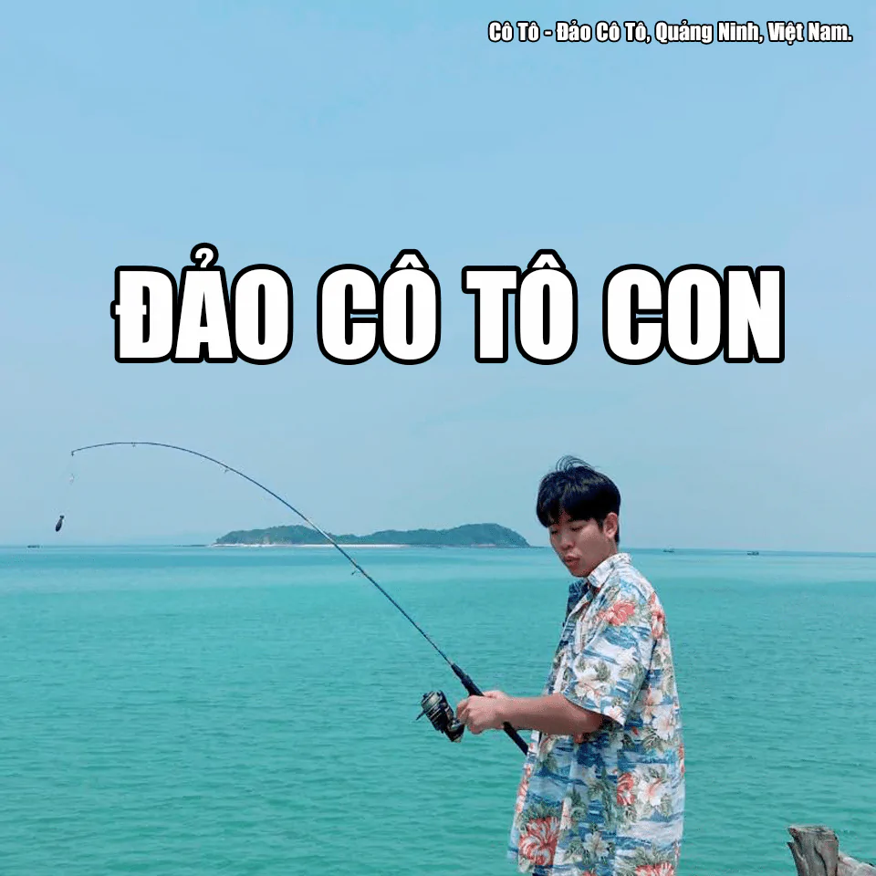 Du lịch đảo Cô Tô - Quảng Ninh mùa hè 2023