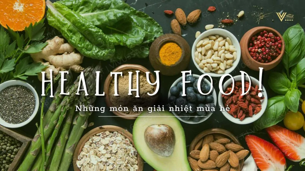 Tổng hợp những món ăn giải nhiệt cơ thể trong mùa hè