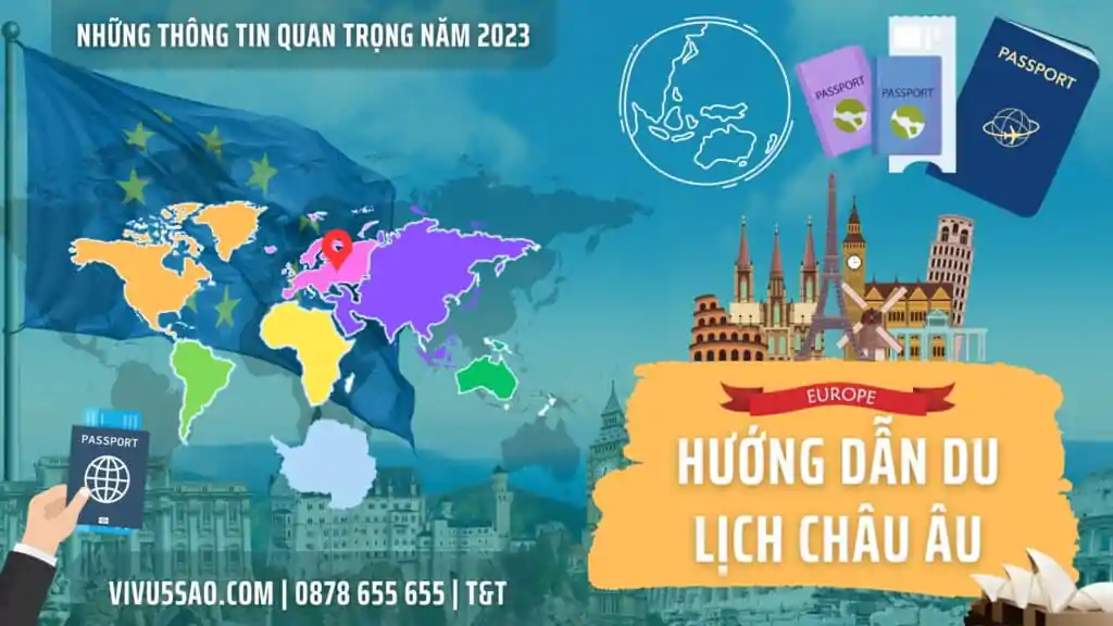 Hướng dẫn du lịch Châu Âu Những thông tin quan trọng 2023
