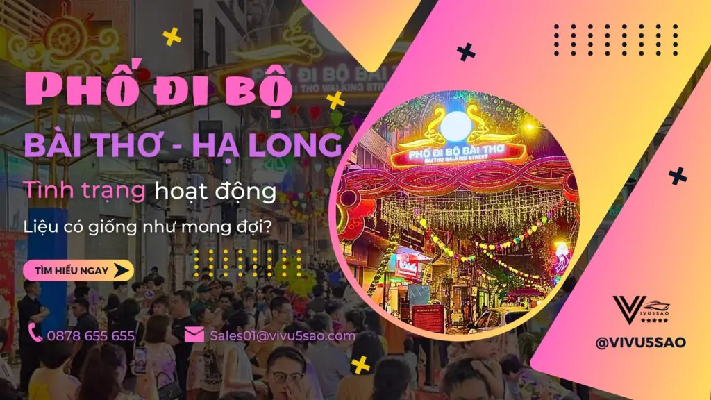 Tình trạng phố đi bộ Bài Thơ tại Hạ Long sau 2 tháng đi vào hoạt động