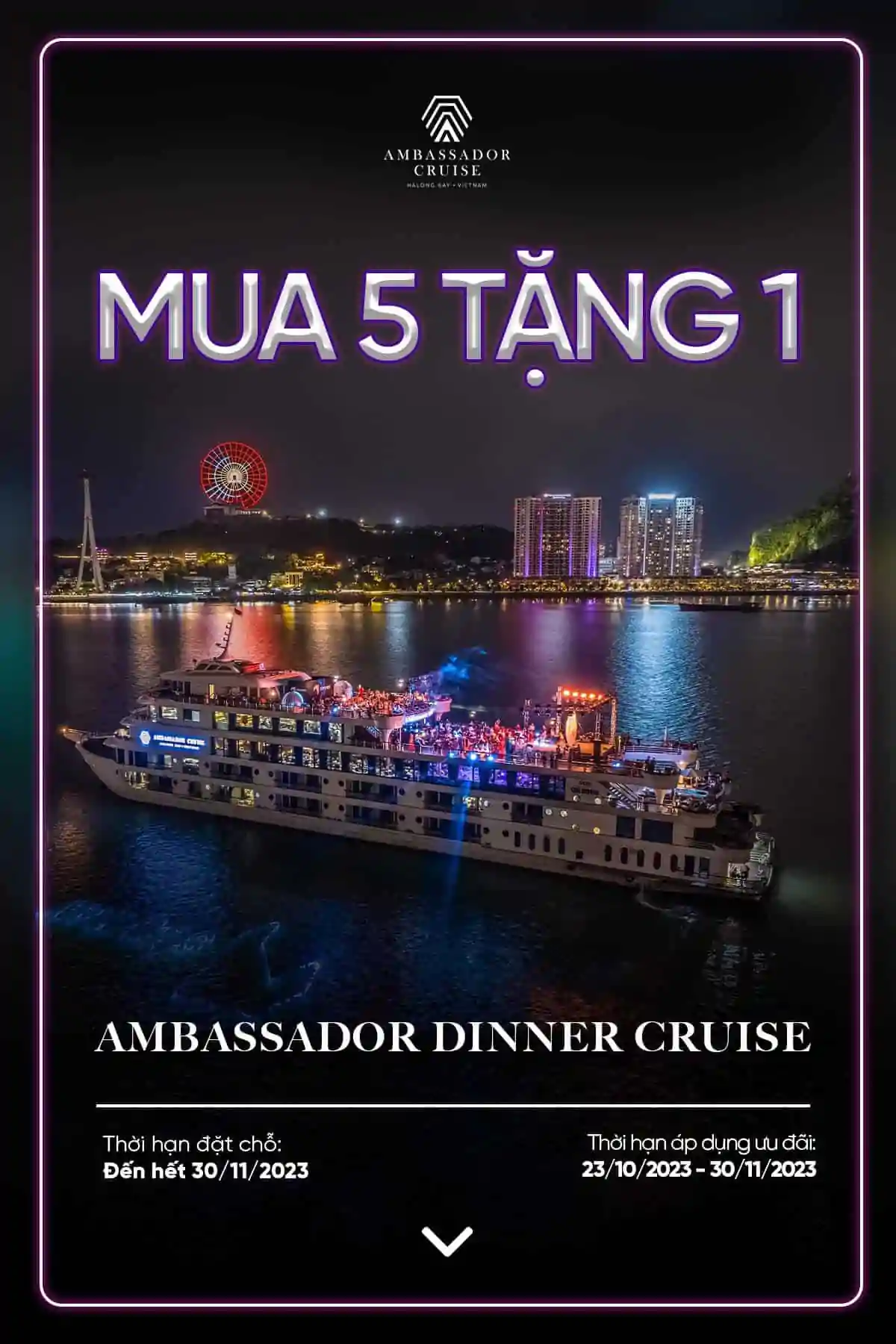 Thông Tin về du thuyền Ambassador Dinner Cruise: Bảng Giá, Dịch Vụ và Ưu Đãi 2023