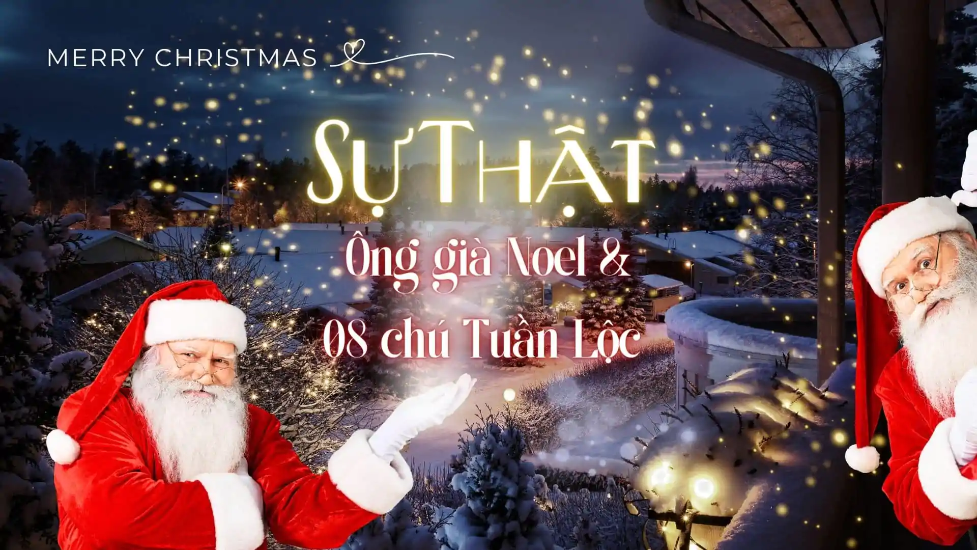Sự Thật Đằng Sau Bộ Quần Áo Của Ông Già Noel và 8 Chú Tuần Lộc