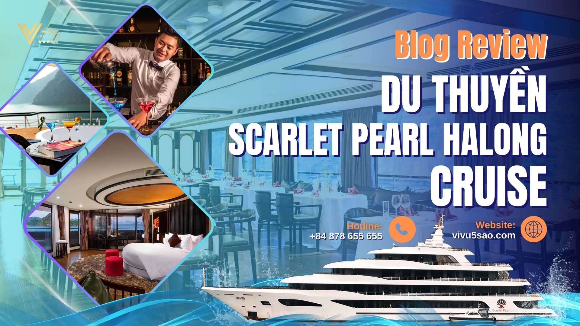 Cập Nhật Thông Tin Du thuyền Scarlet Pearl Hạ Long Cruise 5 Sao Năm 2024