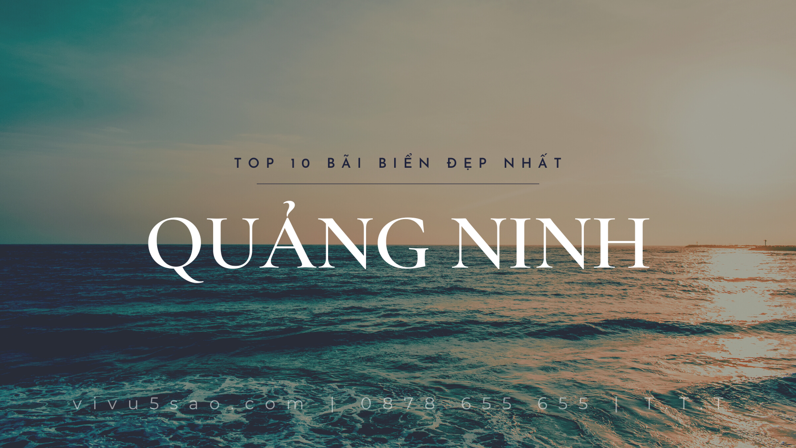 Top 10 bãi biển đẹp nhất Quảng Ninh