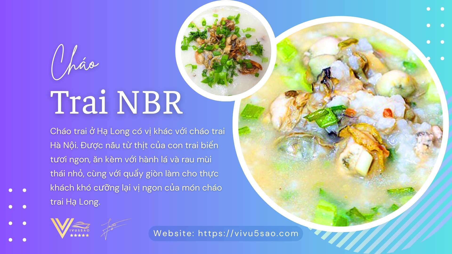Cháo trai NBR Hạ Long - Món ăn sáng Hạ Long