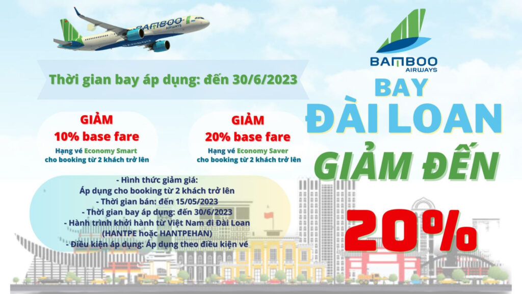 Ưu đãi 20% giá vé máy bay hãng Bamboo Airways tới Đài Loan