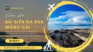 Khám phá Bãi biển Đá Đen - Tắm biển Móng Cái, tỉnh Quảng Ninh