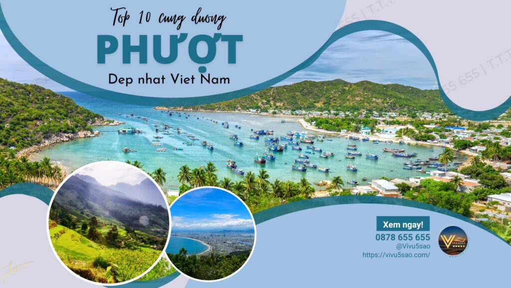Top 10 cung đường phượt đẹp nhất Việt Nam - Du lịch Phượt mới nhất 2023