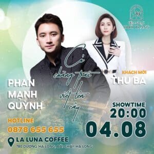Minishow Có chàng trai viết lên cây | Ca sĩ Phan Mạnh Quỳnh | La Luna Coffee Hạ Long ngày 04/08/2023