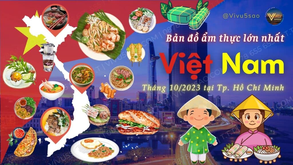 Ra mắt bản đồ ẩm thực lớn nhất Việt Nam vào tháng 10/2023 tại thành phố Hồ Chí Minh