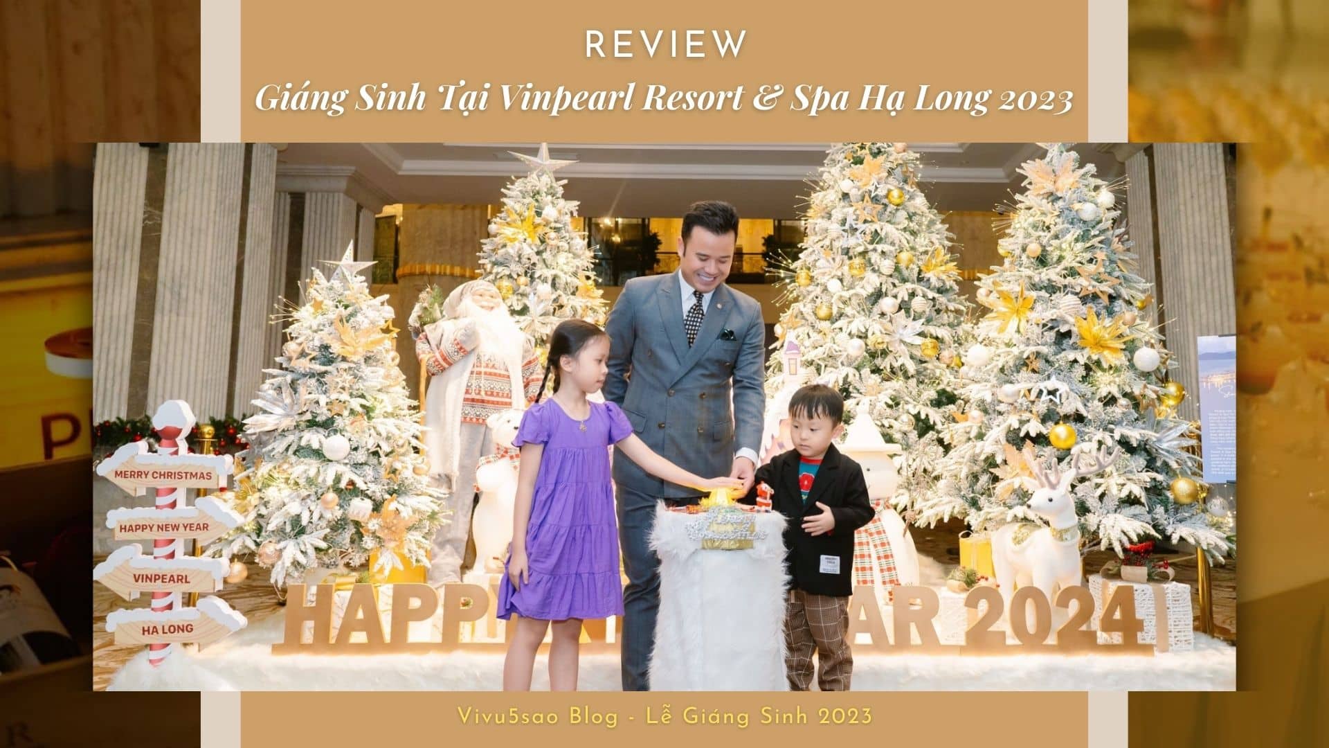 Review Không Khí Giáng Sinh Tại Vinpearl Resort & Spa Hạ Long 2023