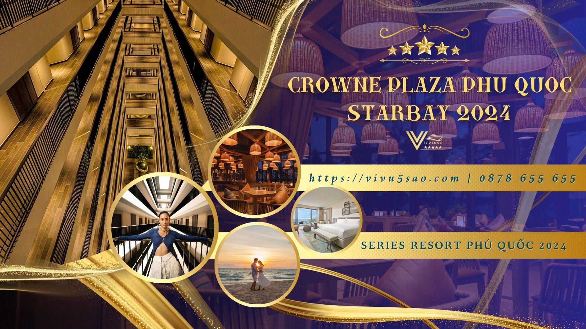 Khám Phá Khu Nghỉ Dưỡng Crowne Plaza Phú Quốc Starbay Năm 2024