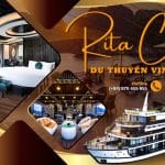 Thông Tin Du Thuyền Rita Cruise 5 sao - Du thuyền Vịnh Lan Hạ 2024
