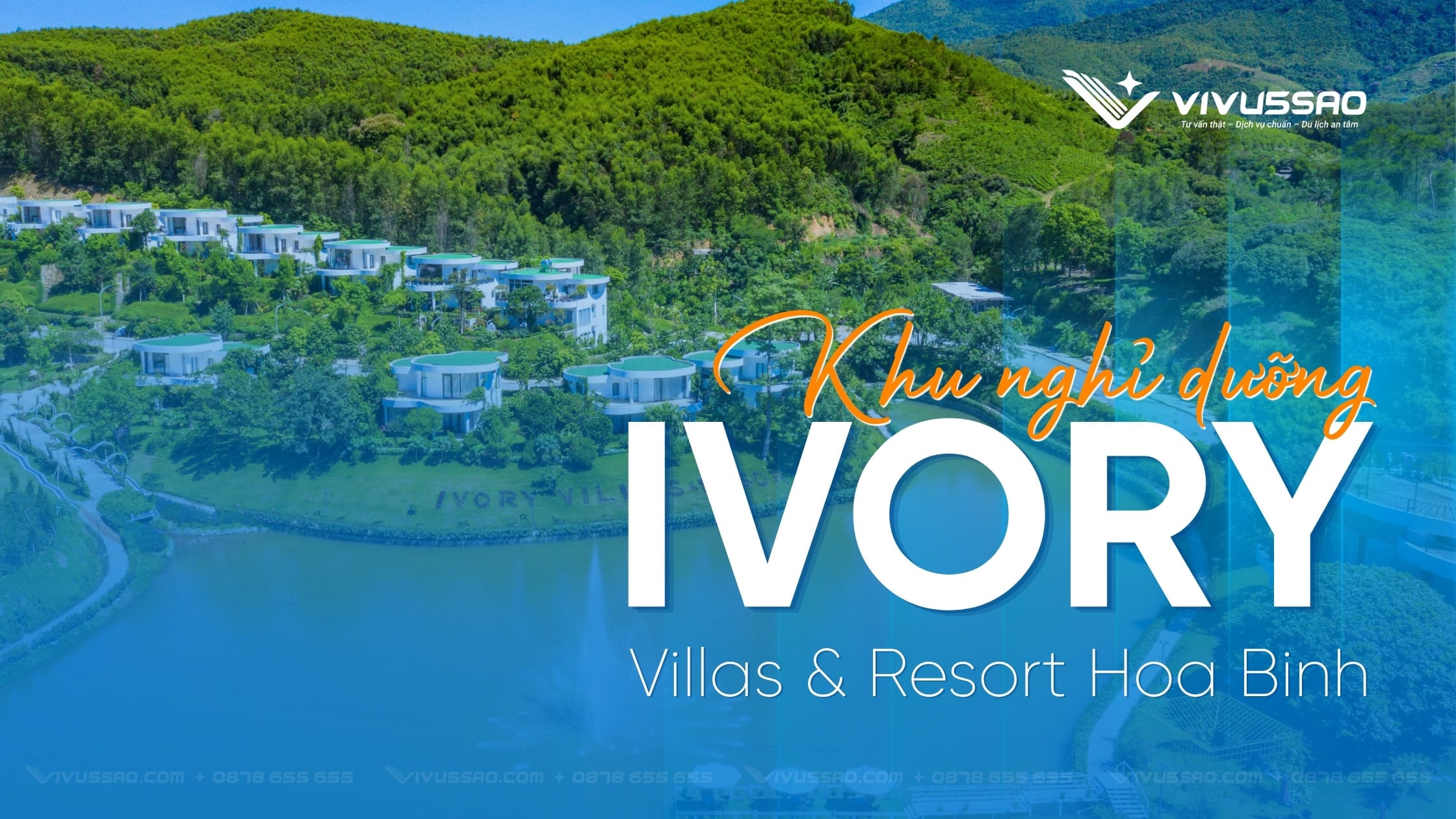 IVORY Villas & Resort Hòa Bình – Review khu nghỉ dưỡng cao cấp gần Hà Nội