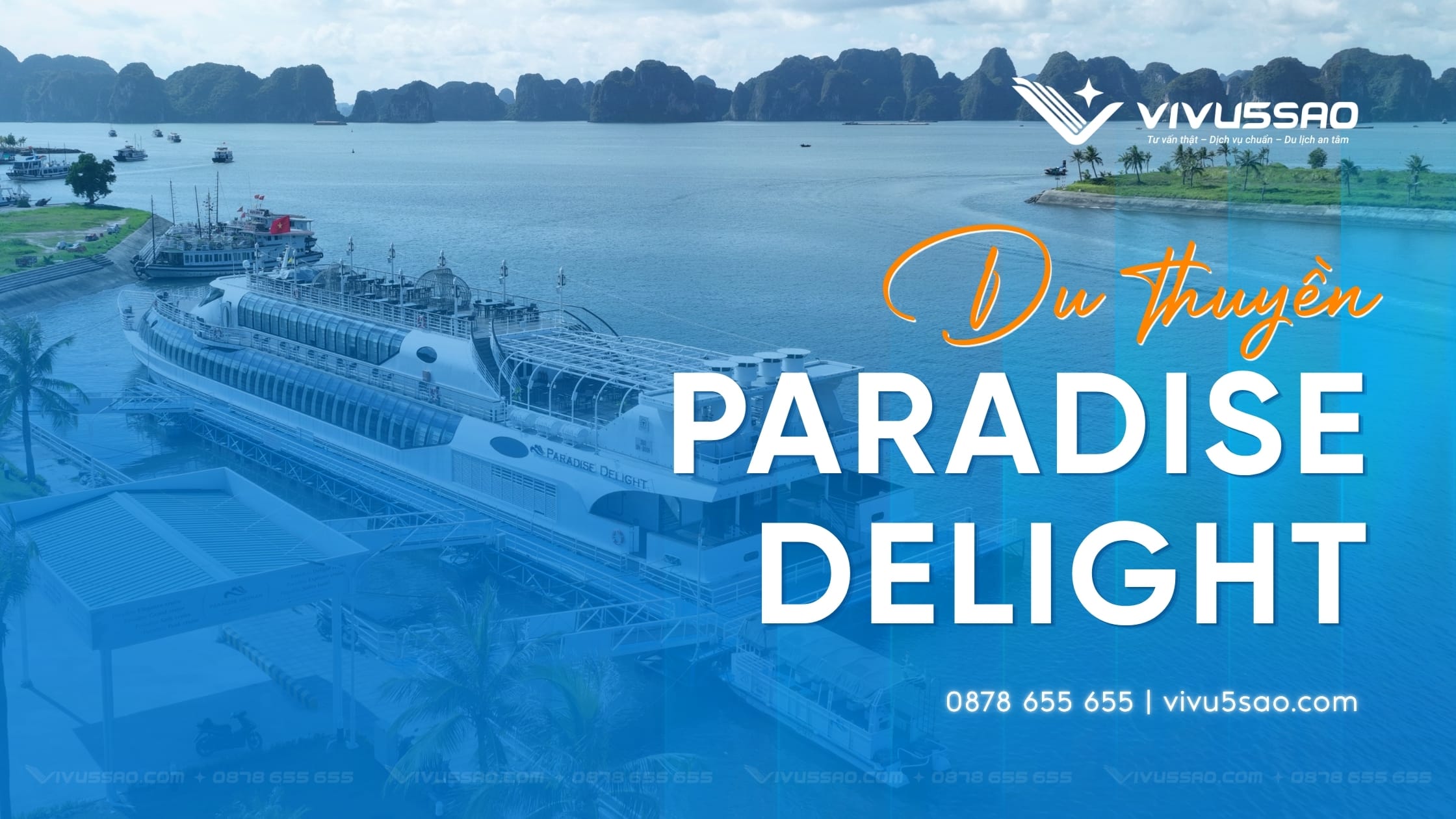 Cập Nhật Giá Du Thuyền Paradise Delight Mới Nhất 2026