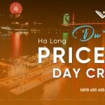 Halong Princess Dinner Cruise | Tour Ăn Tối Trên Vịnh Hạ Long Đẳng Cấp 5 Sao