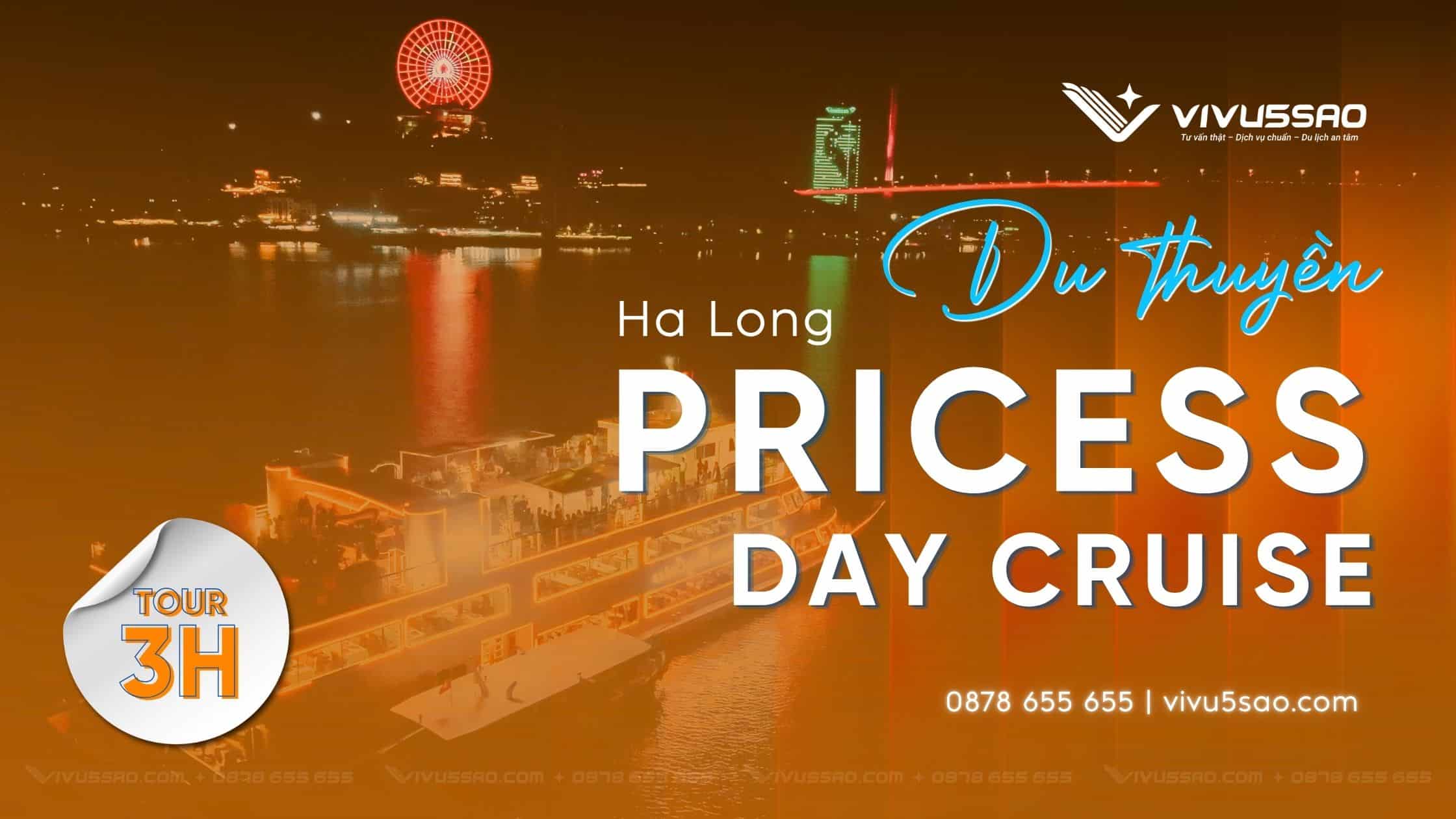 Halong Princess Dinner Cruise | Tour Ăn Tối Trên Vịnh Hạ Long Đẳng Cấp 5 Sao