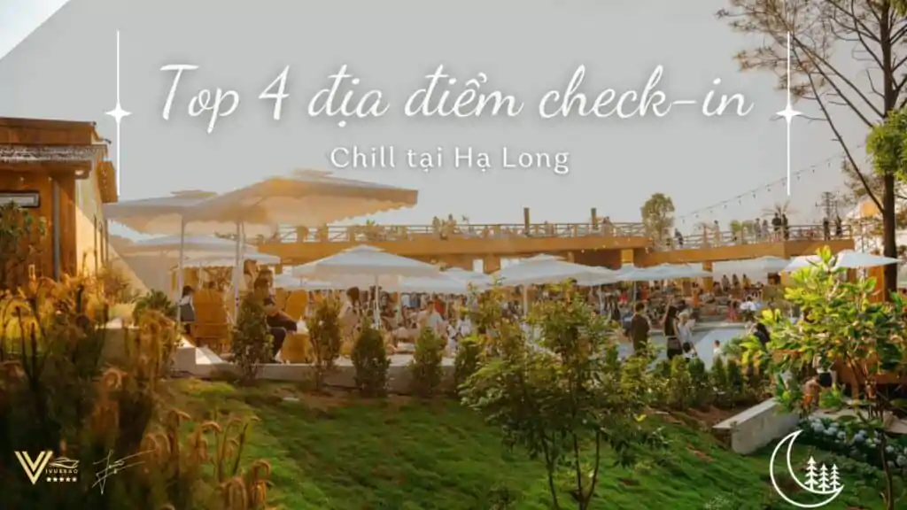 Top 4 địa điểm check-in quanh Hạ Long