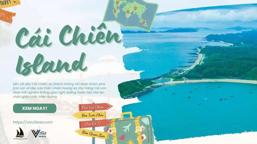 Nghỉ dưỡng đảo Cái Chiên 2023 – “Thiên đường bị lãng quên” ở Quảng Ninh