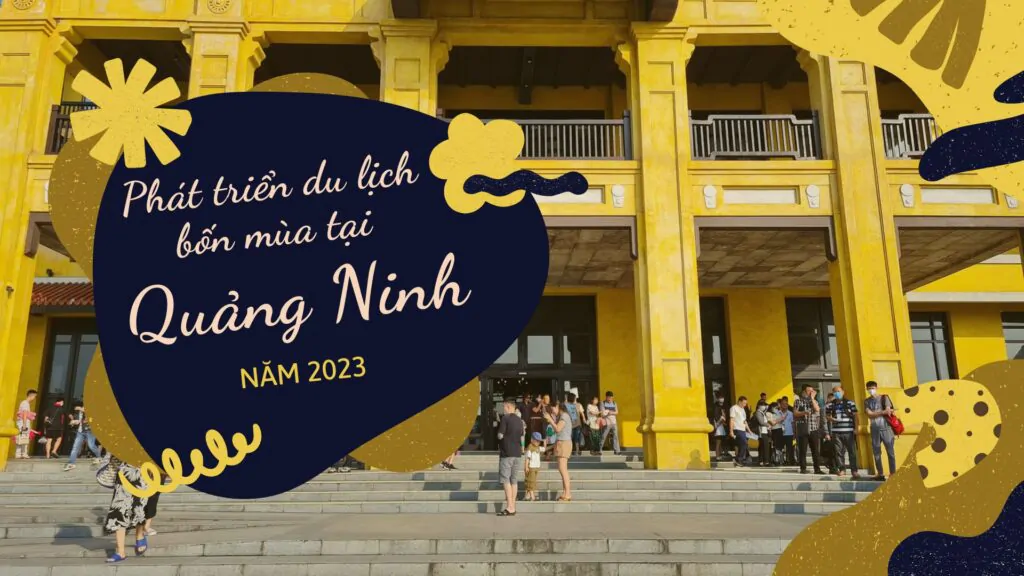 Quảng Ninh hướng tới phát triển du lịch bốn mùa năm 2023