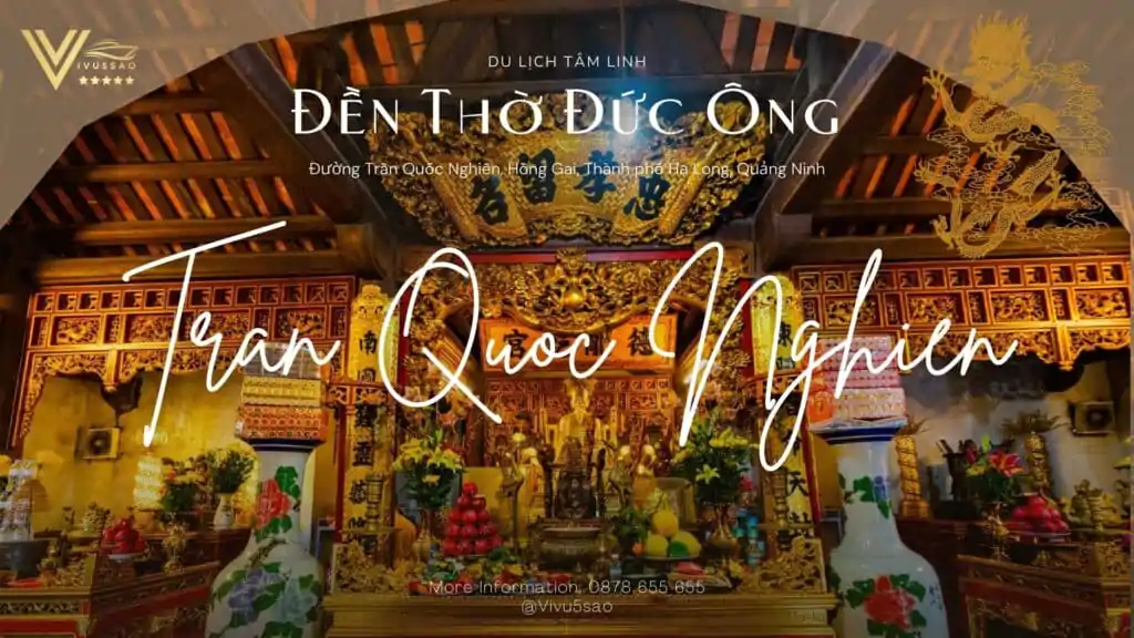 Tìm Hiểu Đền Thờ Trần Quốc Nghiễn tại Hạ Long: Lịch sử, Tâm Linh và Kiến Trúc 2023