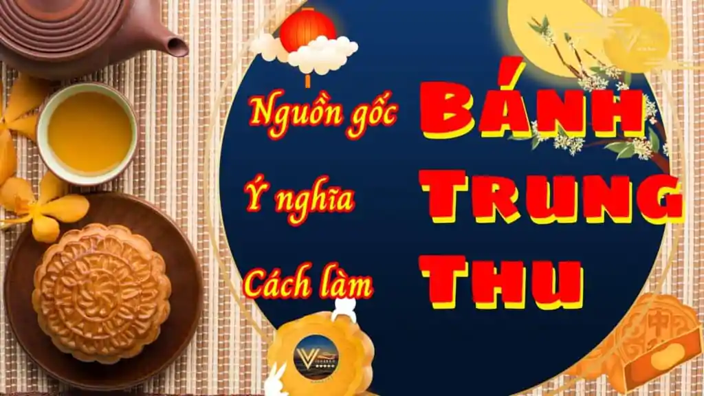 Nguồn gốc - Ý nghĩa và cách làm bánh trung thu cho ngày rằm tháng 8 Nguồn gốc, ý nghĩa và cách làm bánh trung thu cho ngày rằm tháng 8 năm 2023