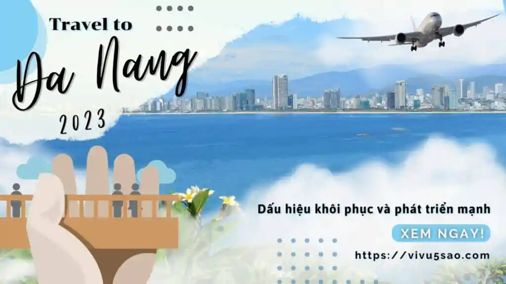 Du lịch Đà Nẵng tiếp đà khôi phục và phát triển nhanh năm 2023