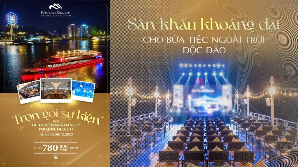 Trọn Gói Sự Kiện Trên Du Thuyền Nhà Hàng 5 Paradise Delight