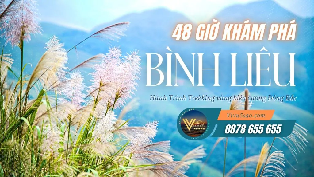 48 Giờ Khám Phá Bình Liêu – Hành Trình Trekking Cuối Năm 2024