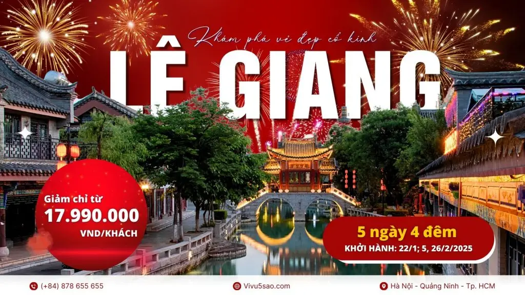 Tour Lệ Giang – Shangrila 2025: Khám Phá Vẻ Đẹp Cổ Kính Và Thiên Nhiên Hùng Vĩ 5N4Đ Tour Lệ Giang – Shangrila 2025: Khám Phá Vẻ Đẹp Cổ Kính Và Thiên Nhiên Hùng Vĩ 5N4Đ