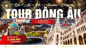 Tour Du Lịch Đông Âu Mới Nhất 2025: Đức – Séc – Áo – Slovakia – Hungary 10N9Đ