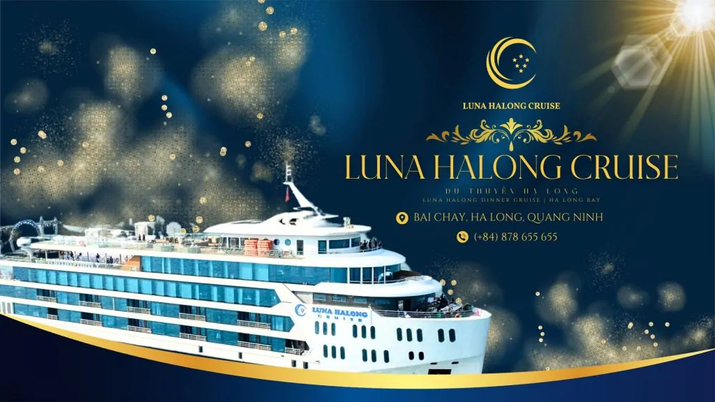 Du Thuyền Luna Halong Cruise – Địa Điểm Tổ Chức Ăn Tối Lãng Mạn Tại Hạ Long 2025 Du Thuyền Luna Halong Cruise – Địa Điểm Tổ Chức Ăn Tối Lãng Mạn Tại Hạ Long 2025