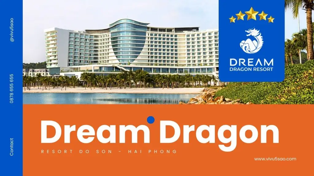 Dream Dragon Resort Đồ Sơn 2025 – Kỳ Nghỉ 5 Sao Đẳng Cấp Giữa Biển Trời Hải Phòng