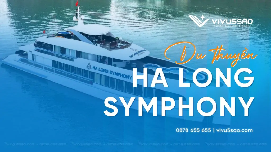Cập Nhật Giá Du Thuyền Halong Symphony Daily 5 Sao năm 2026
